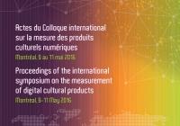 Proceedings of the International Symposium on the Measurement of Digital Cultural Products