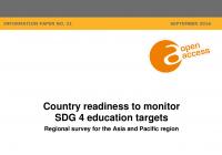 Country Readiness to Monitor SDG 4 Education Targets: Regional Survey for the Asia and Pacific Region