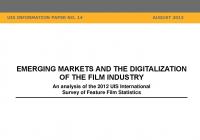 Emerging Markets and the Digitalization of the Film Industry: An Analysis of the 2012 UIS International Survey of Feature Film Statistics